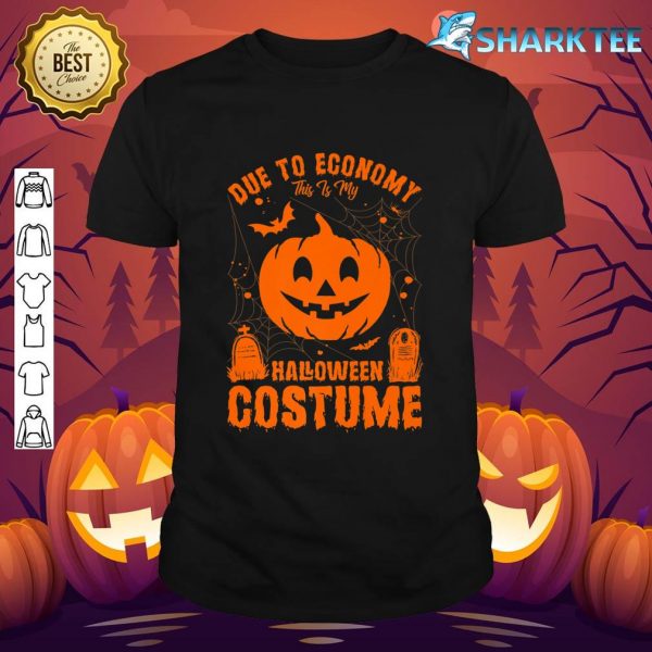 Due To Economy, This Is My Pumpkin Halloween Costume Premium T-Shirt