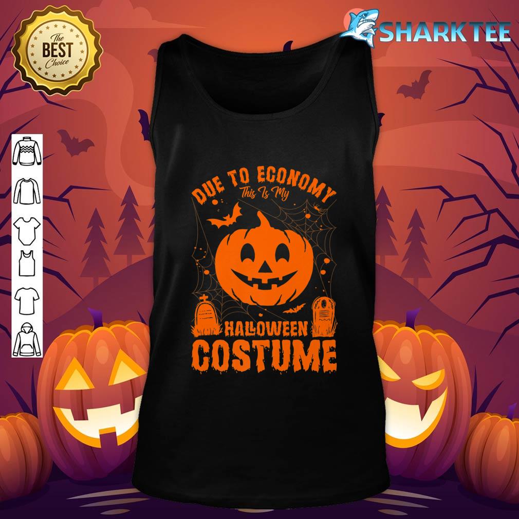 Due To Economy, This Is My Pumpkin Halloween Costume Premium Tank top