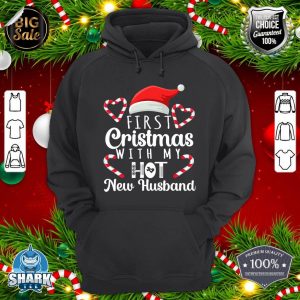 First Christmas With My Hot New Husband Couples Christmas Hoodie
