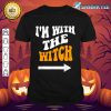 Halloween Shirts For Men I'm With The Witch Shirt