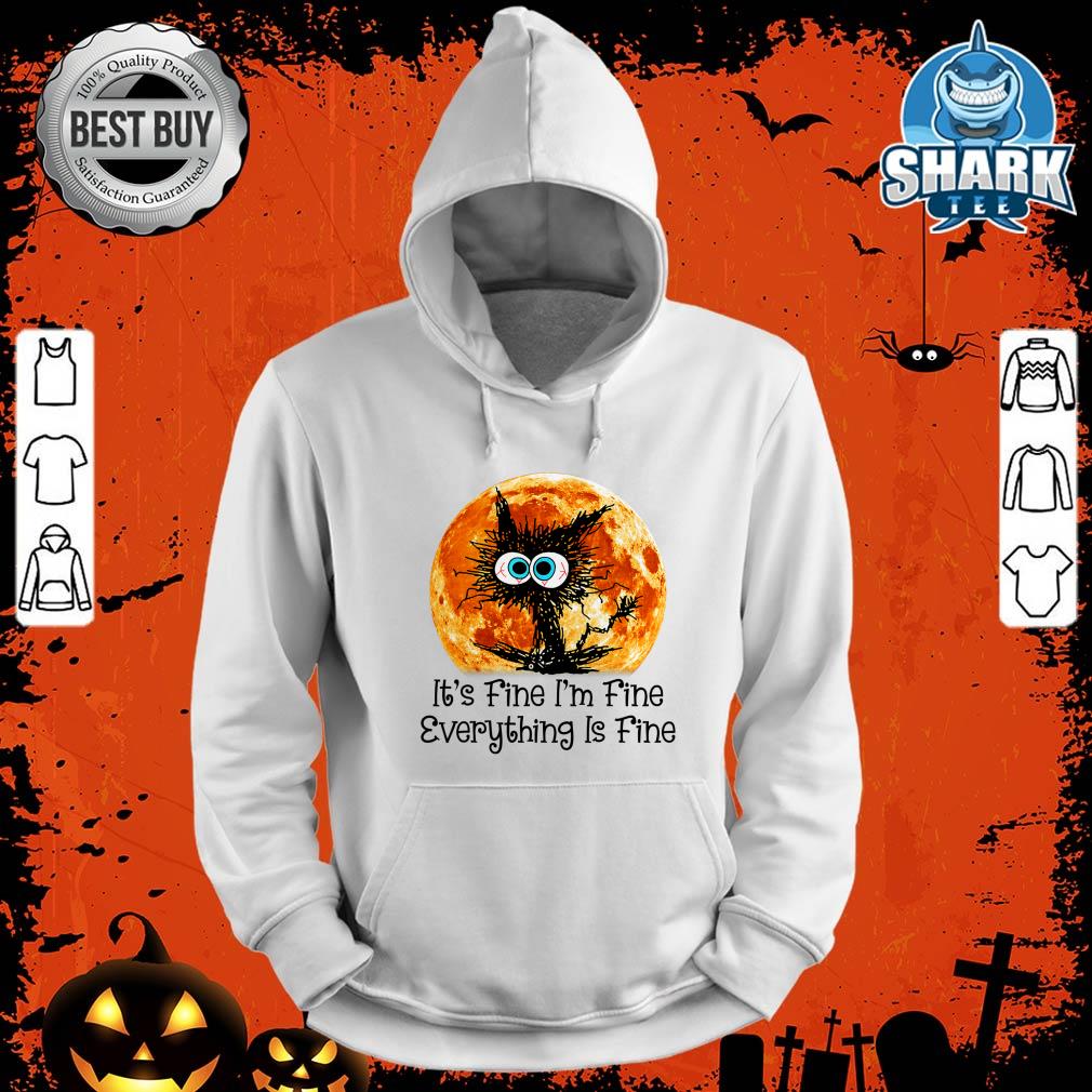 It's Fine I'm Fine Everything Is Fine Funny Cat Halloween Mo hoodie