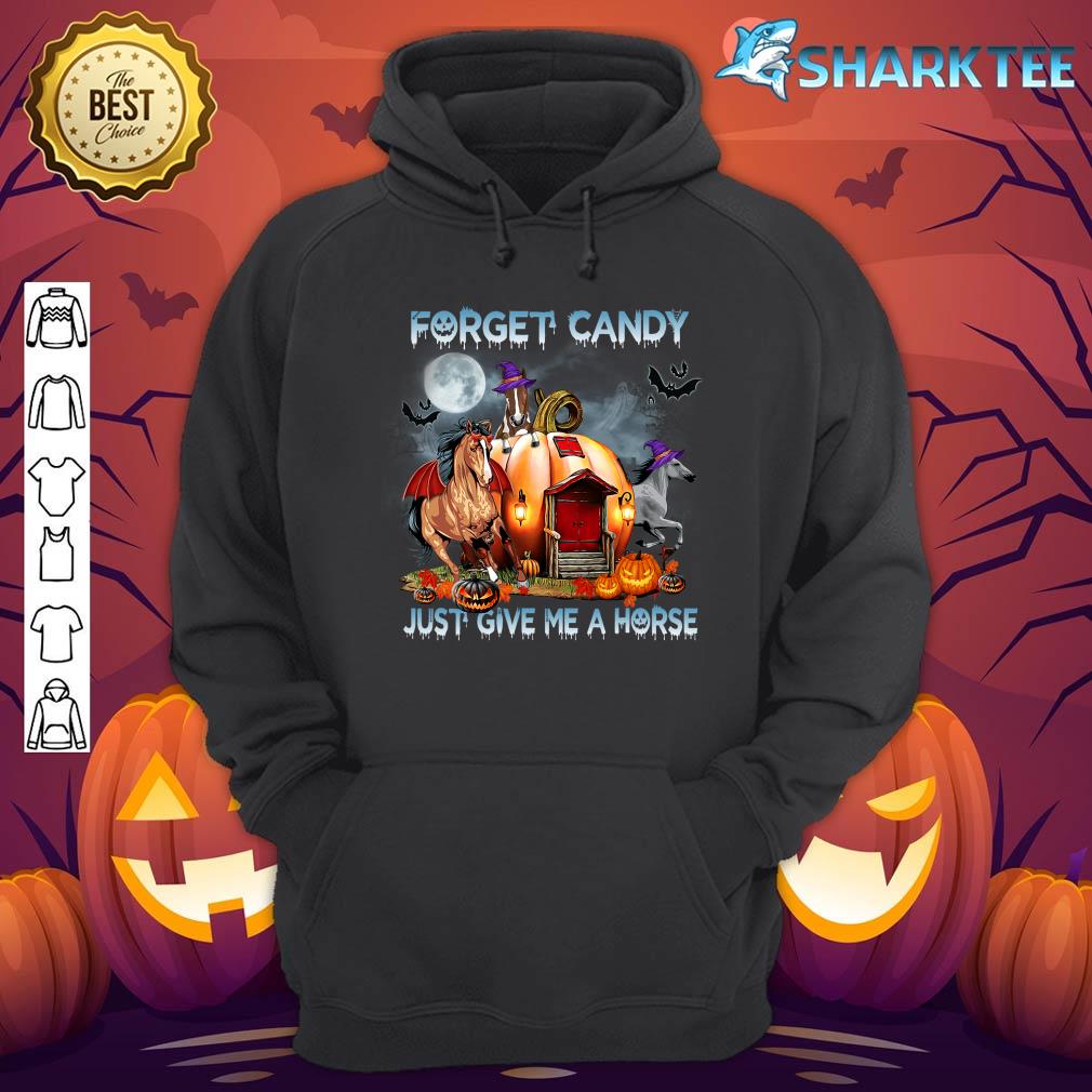 Forget Candy Just Give Me Horses Pumpkin Horse Halloween hoodie
