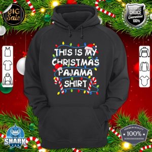 This Is My Christmas Pajama hoodie