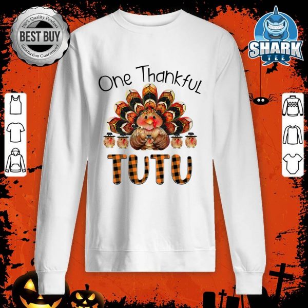 One Thankful Turkey Tutu Plaid Grandma Sweatshirt
