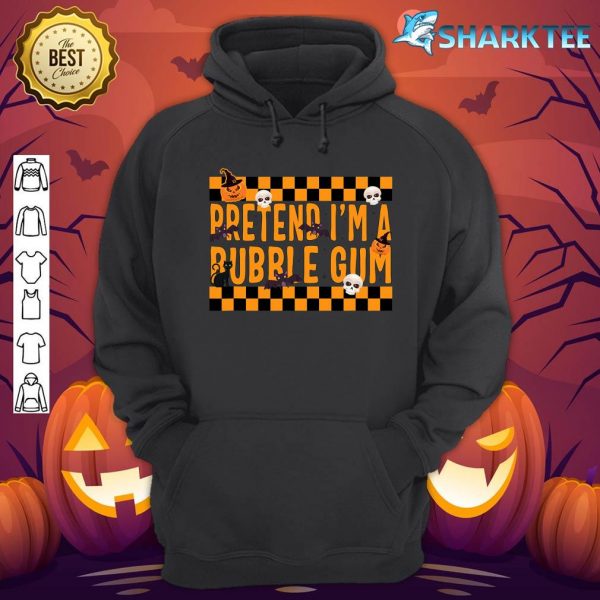 Pretend I'm A Bubble Gum Costume Funny Lazy Halloween Party Hoodie