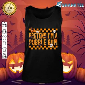 Pretend I'm A Bubble Gum Costume Funny Lazy Halloween Party Tank top