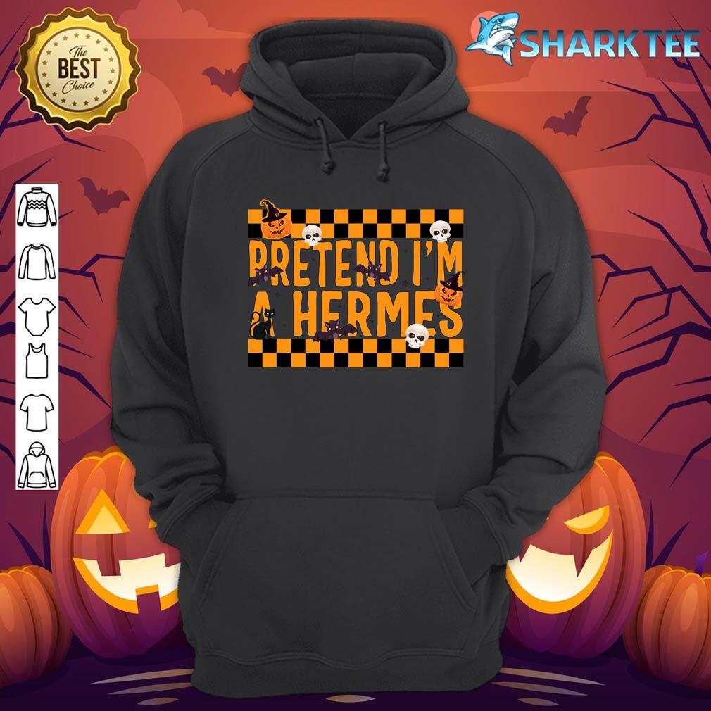 Pretend I'm A Hermes Costume Funny Lazy Halloween Party Spoo Hoodie