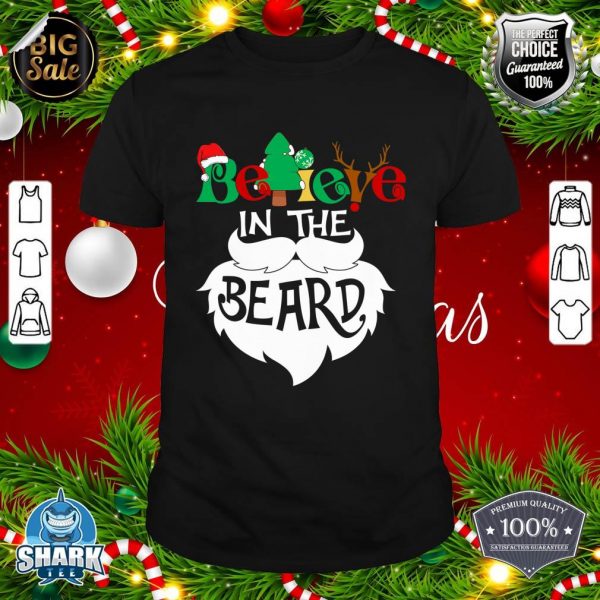 Believe in the Beard Christmas Santa Claus Xmas Gifts Men T-Shirt