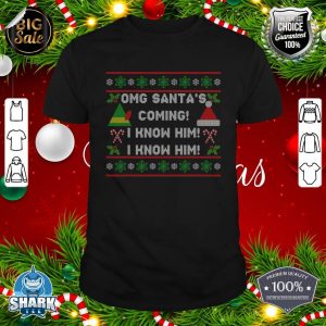 Santa's Coming! I Know Him! Ugly Christmas Sweater Funny Elf T-Shirt