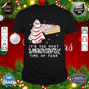 Christmas Tree Cakes it's the most wonderful time of year shirt
