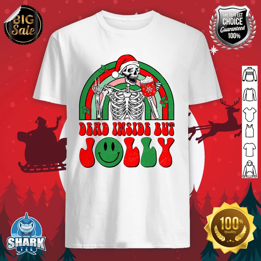 Groovy Christmas Skeleton Coffee Dead Inside But Jolly Xmas T-Shirt