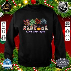 Happy Everything pug dog Seasons All Year Tree lover pug sweatshirt