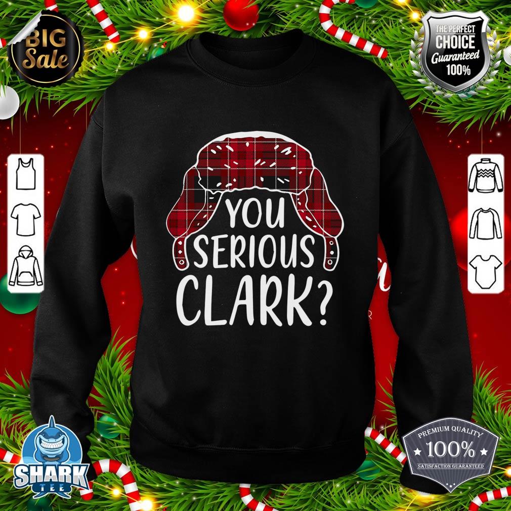Are U Serious Clark T Shirt Funny Christmas Quote Holiday T-Shirt - Shark  Tee