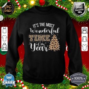 It's The Most Wonderful Time Of The Year Leopard Trees Xmas sweatshirt