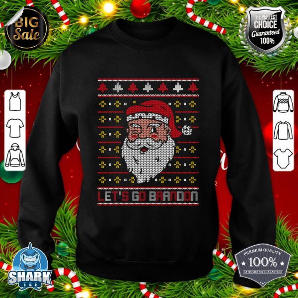 Christmas Let's Go Brandon Funny Santa Claus Ugly Sweater sweatshirt