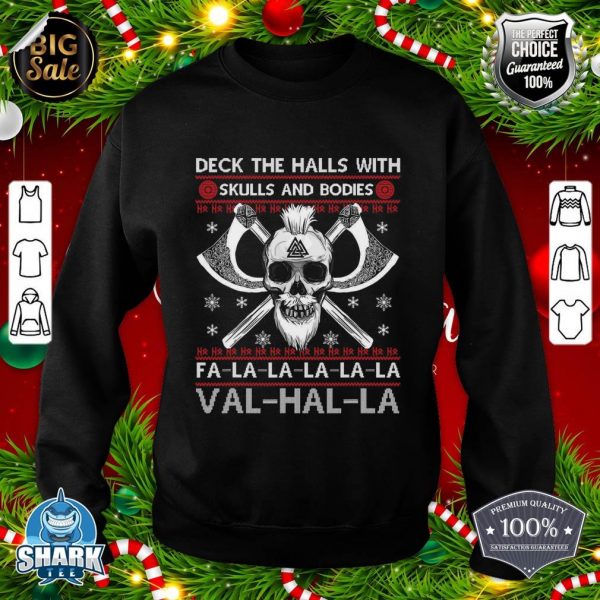 Deck The Halls With Skulls And Bodies Vikings Christmas sweatshirt