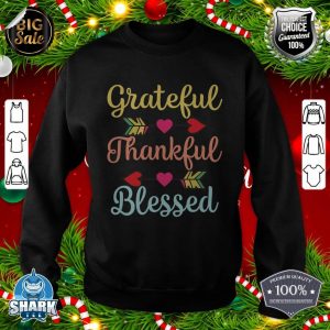 Thanksgiving Day Grateful Thankful Blessed Vintage sweatshirt