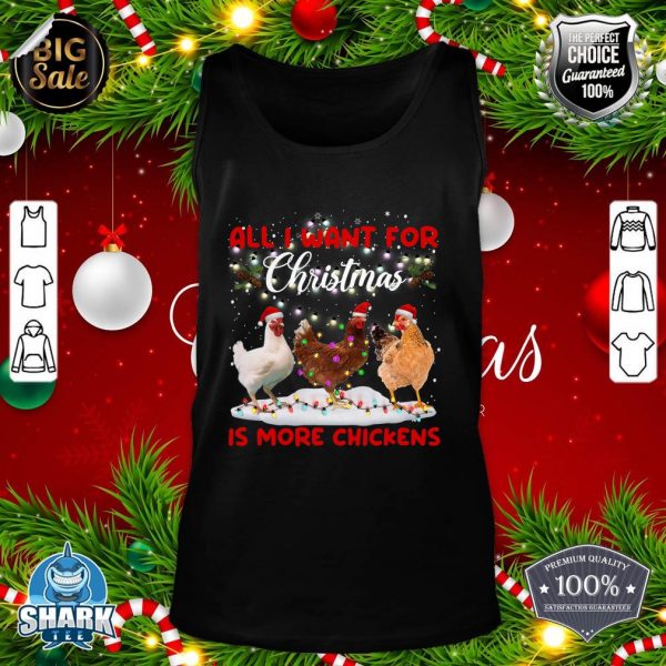 All I Want For Christmas Is More Chickens Santa Hat Lights tank-top