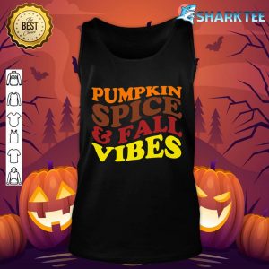 Pumpkin Spice Fall Vibes Apparel Halloween W Pumpkin Spice tank-top