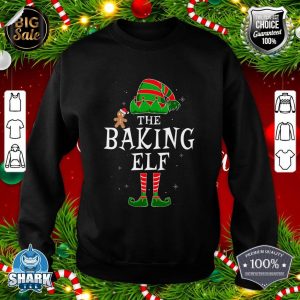 The Baking Elf Group Matching Family Christmas Cookie Funny Sweatshirt
