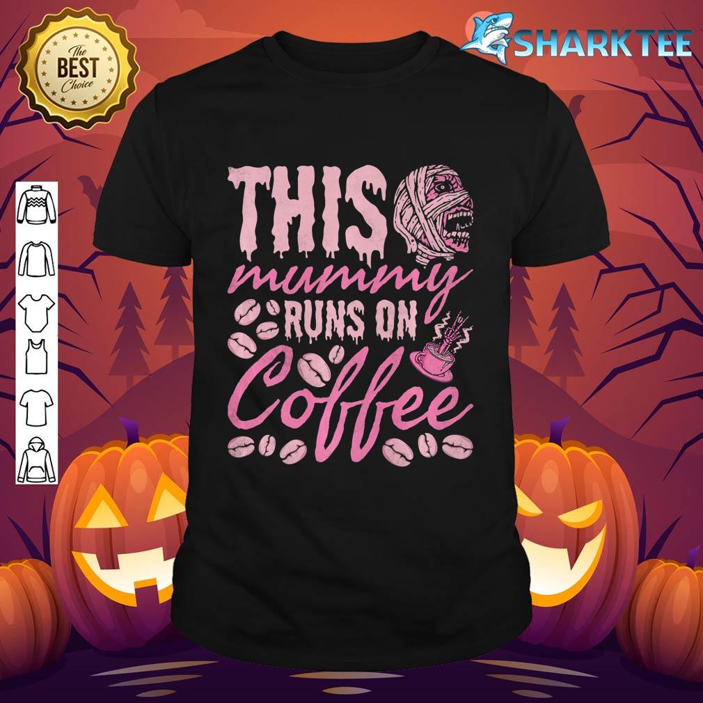 This Mummy Runs On Coffee, Mom Halloween Premium T-Shirt