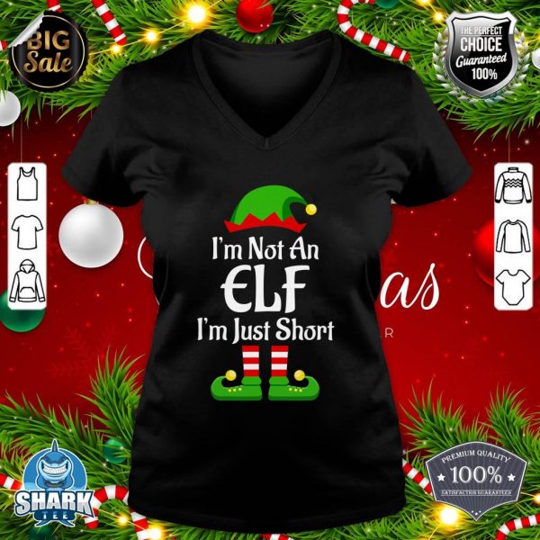I'm Not An Elf I'm Just Short - Funny Christmas Pajama Party v-neck