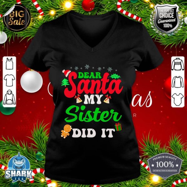 Dear Santa My Sister Did It Christmas Matching Family Pajama v-neck