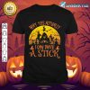 Why Yes Actually I Can Drive A Stick Funny Witch Halloween Premium T-Shirt