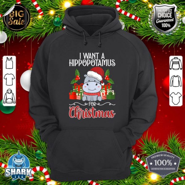 I Want A Hippopotamus ON Christmas Hippo Chistmas Season hoodie