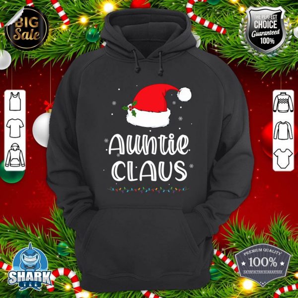 Auntie Claus Xmas Family Christmas Pajamas Aunt Santa hoodie