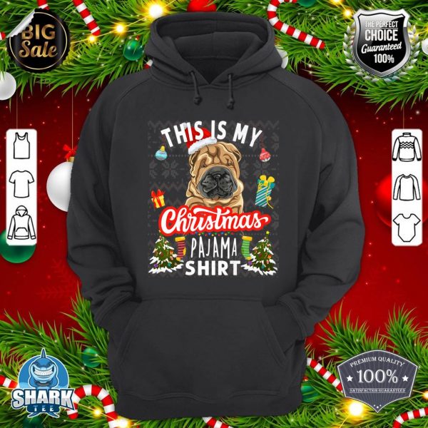 Shar Pei Christmas This Is My Christmas Pajama Shar Pei Dog Premium hoodie