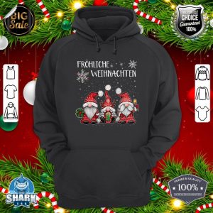 Frohliche Weihnachten Gnomies Squad German Christmas Snow hoodie