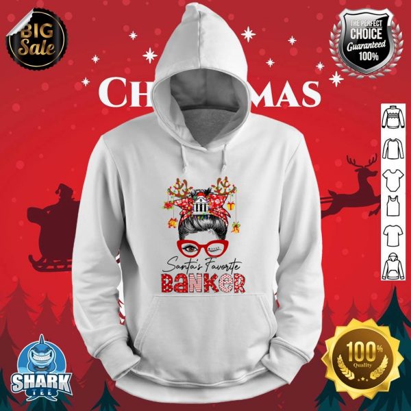 Messy Bun Hair- Christmas Tree-Santa's Favorite Banker hoodie