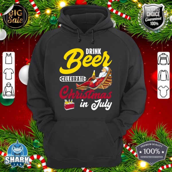 Drink Beer Celebrate Christmas In July, Summer Paradise hoodie