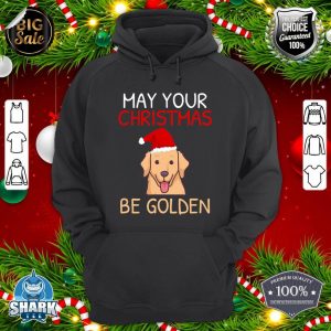 May Your Christmas Be Golden Retriever hoodie