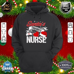 Santa's favorite nurse hoodie