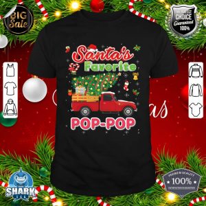 Santa's Favorite Pop-pop Christmas Tree Truck Matching Xmas shirt