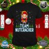 Team Nutcracker Ballet Christmas Cute Funny shirt
