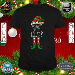 What The Elf Matching Family Group Christmas Party Pajama shirt