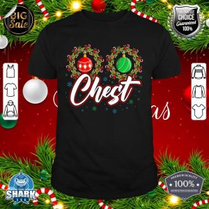Chest Nuts Christmas Funny Matching Couple Chestnuts shirt