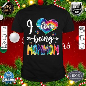 I Love Being Mommom Tie Dye MOTHER'S DAY CHRISTMAS DAY shirt