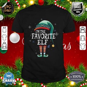 I'm the Favorite Elf The Matching Elf Family for Christmas shirt