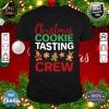 XMAS - Christmas Cookie Tasting Crew shirt
