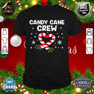 Candy Cane Crew Funny Christmas Candy Lover X-mas Gifts shirt