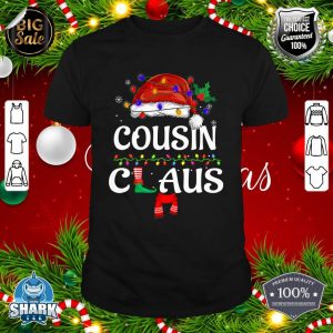 Cousin Claus Santa Funny Christmas Pajama Matching Family shirt