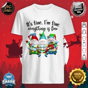 I'm Fine Everything Is Fine Gnome Christmas Lights Funny shirt