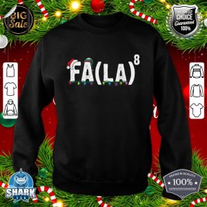 FA (LA)8 Funny Christmas Shirt Santa Fa La Math Elf teacher sweatshirt