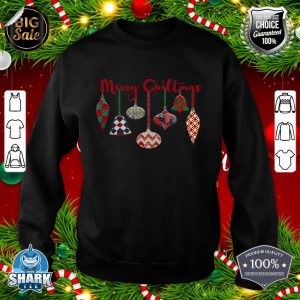 Funny Merry Quiltmas Quilting Christmas Ornament Gift Sewing sweatshirt
