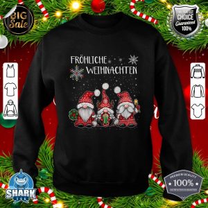 Frohliche Weihnachten Gnomies Squad German Christmas Snow sweatshirt