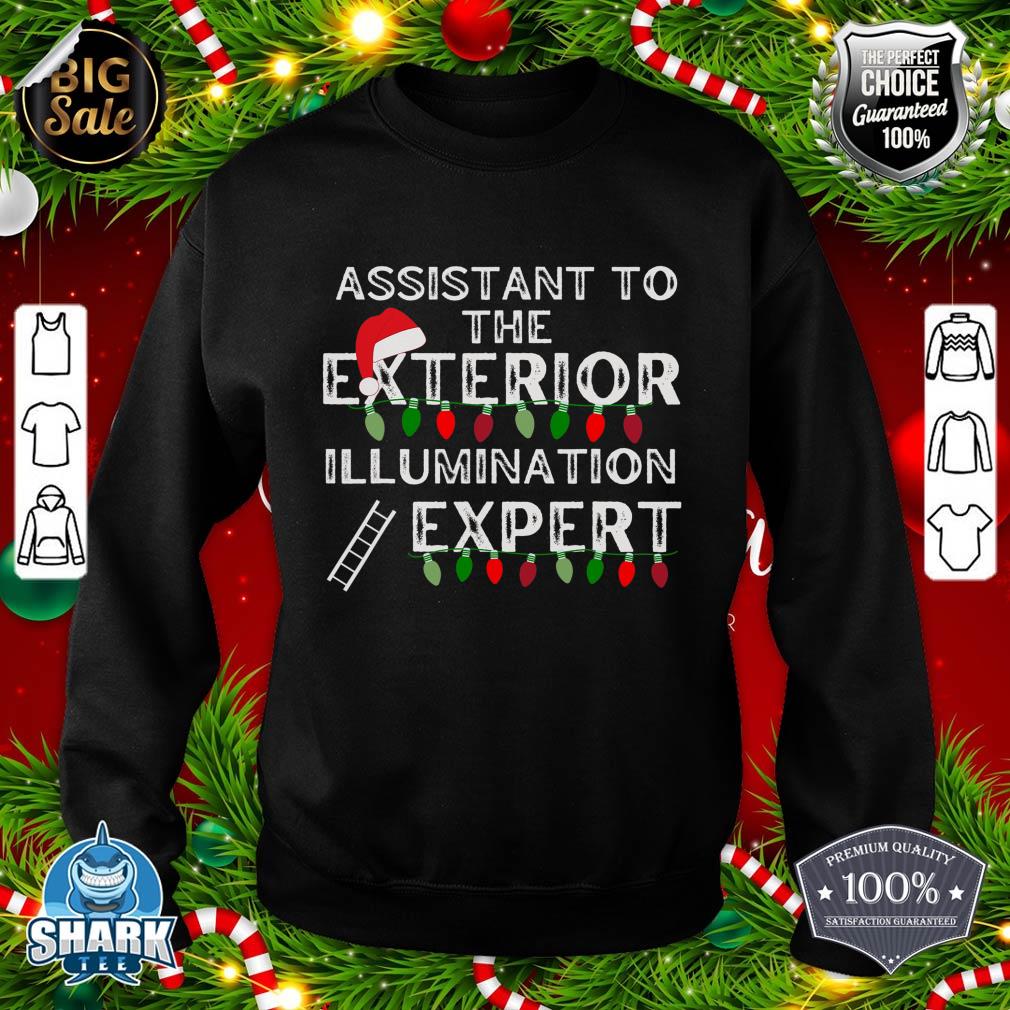 Funny Witty Matching Christmas Exterior Illumination Expert sweatshirt
